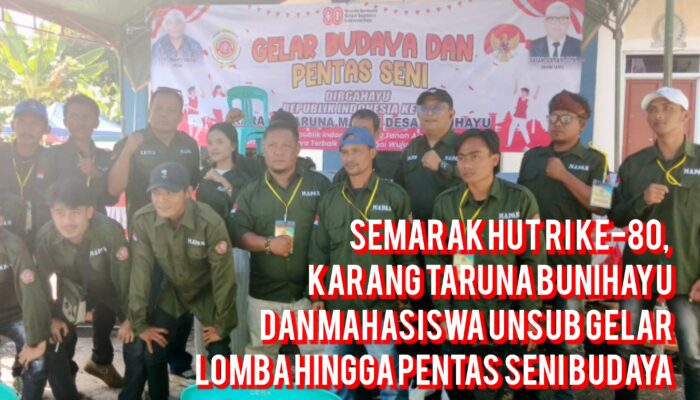 Semarak HUT RI ke-80, Karang Taruna Bunihayu dan Mahasiswa UNSUB Gelar Lomba hingga Pentas Seni Budaya