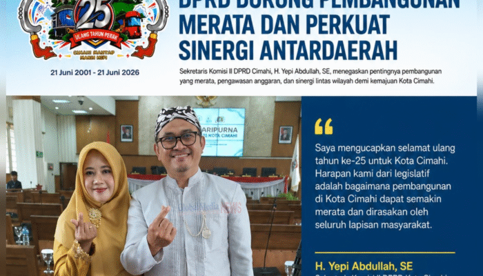 HUT KE-25 KOTA CIMAHI, DPRD DORONG PEMBANGUNAN MERATA DAN PERKUAT SINERGI ANTARDAERAH